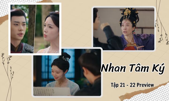 Nhan Tâm Ký tập 21-22 Preview: Giang Tâm Bạch trở thành ông chủ của Nhan Nam Tinh