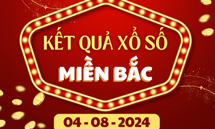 XSMB 4/8 - Kết quả xổ số miền Bắc hôm nay 4/8/2024 - kết quả XSMB ngày 4/8
