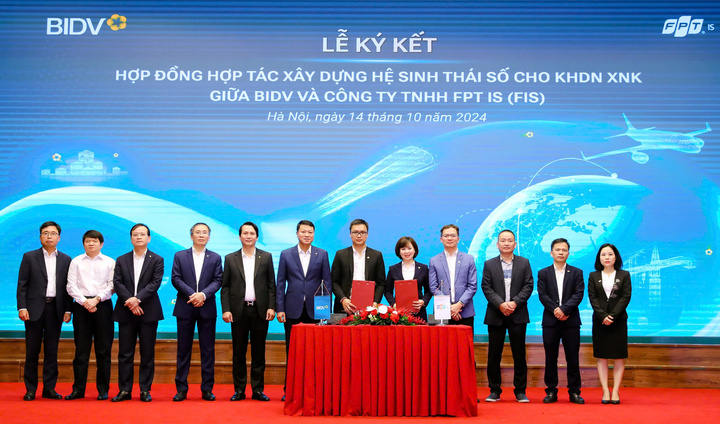 Ngân hàng BIDV cùng FPT IS kiến tạo hệ sinh thái số về xuất nhập khẩu đầu tiên tại Việt Nam