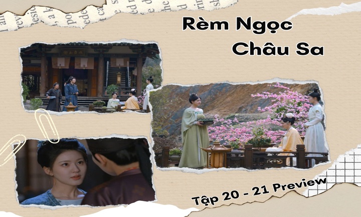 Rèm Ngọc Châu Sa tập 20-21 Preview: Yến Tử Kinh cố ý chặn đường làm ăn của Đoan Ngọ?