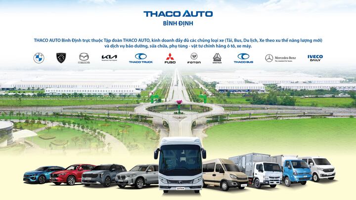 THACO AUTO Bình Định: 15 năm chinh phục khách hàng bằng sản phẩm, dịch vụ chất lượng cao