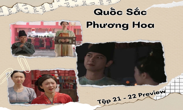 Quốc Sắc Phương Hoa tập 21-22 Preview: Duy Phương gặp chuyện, Trường Dương vội vã đi tìm