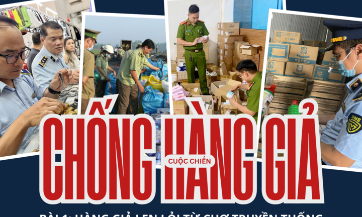 Cuộc chiến chống hàng giả- Bài 1: Hàng giả len lỏi từ chợ truyền thống đến sàn thương mại điện tử