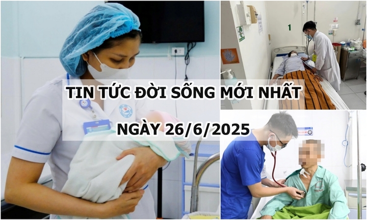 Tin tức đời sống 26/6: Cứu sống sản phụ mắc bệnh tim nặng sinh con lần thứ 5