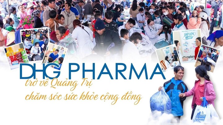 DHG Pharma: nỗ lực bền bỉ và trái tim trọn vẹn trong hành trình “Vì một cuộc sống khỏe đẹp hơn”