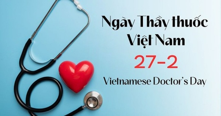 Những lời chúc ngày Thầy thuốc Việt Nam 27/2 hay, ý nghĩa nhất