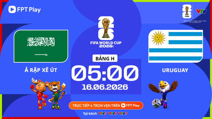 Nhận định Ả Rập Xê Út vs Uruguay (5h ngày 16/6): Đại diện Nam Mỹ thị uy sức mạnh?
