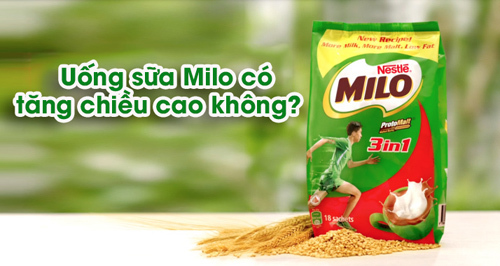 Uống sữa Milo có tăng chiều cao không?