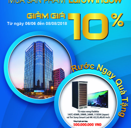 Eurowindow tri ân khách hàng, giảm giá 10% và dành tặng nhiều phần quà hấp dẫn cho khách hàng