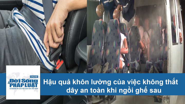 Hậu quả khôn lường của việc không thắt dây an toàn khi ngồi ghế sau