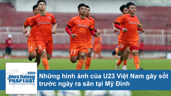 Những hình ảnh của U23 Việt Nam trước giờ thi đấu trận khai mạc Cúp Tứ Hùng