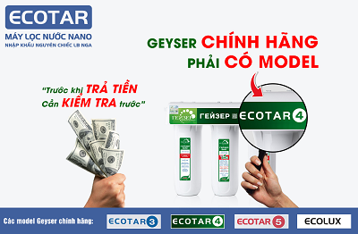 Cách nhận biết máy lọc nước nano Geyser chính hãng