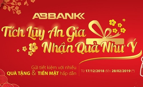 Chào xuân mới với cơ hội “Tích lũy an gia - Nhận quà như ý” cùng ABBANK