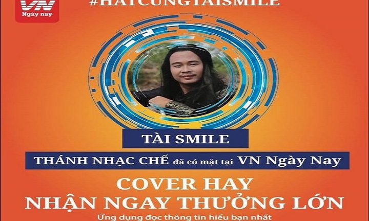 Sôi động cuộc thi “Hát cùng Tài Smile – Cover hay nhận ngay thưởng lớn” trên VN Ngày Nay