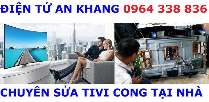 Địa chỉ sửa Tivi màn hình cong tốt Nhất tại Hà Nội