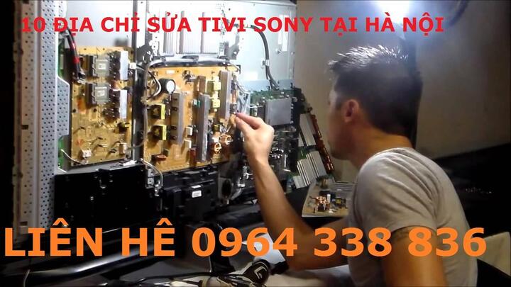Địa chỉ sửa tivi Sony tốt nhất tại Hà Nội