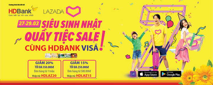 Dùng thẻ HD Bank được ngay ưu đãi với sinh nhật 7 tuổi Lazada