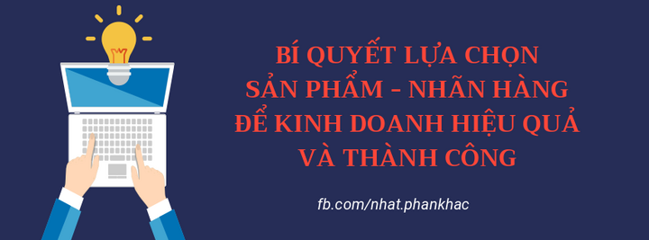 3 bí quyết để nhà phân phối lựa chọn sản phẩm, nhãn hàng kinh doanh hiệu quả và thành công