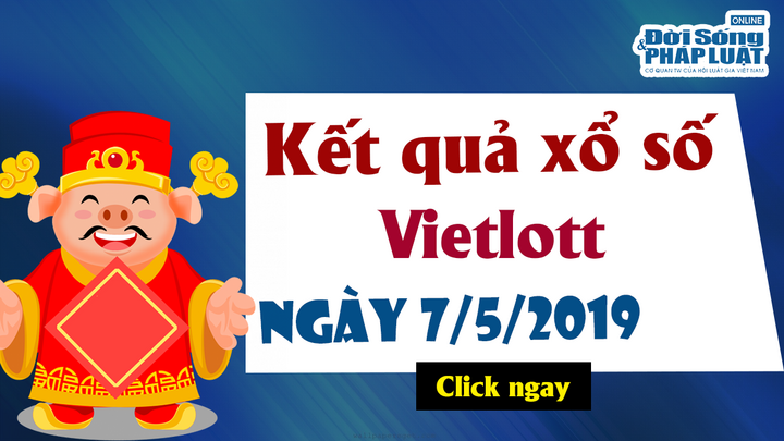 Trực tiếp Kết quả xổ số Vietlott thứ 3 ngày 7/5/2019