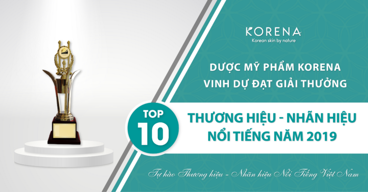Thương hiệu Mỹ Phẩm Korena mời hệ thống đối tác, nhà phân phối tham dự lễ trao giải Thương hiệu – Nhãn hiệu nổi tiếng và hội thảo offline hệ thống đại lý