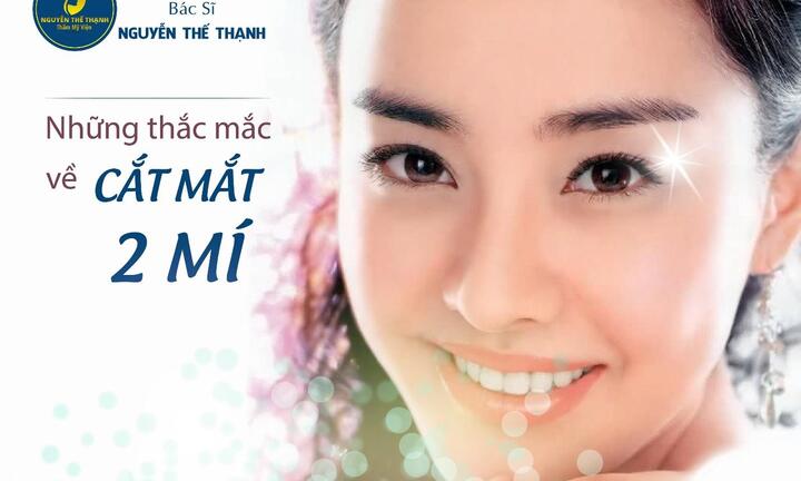 Những thắc mắc xung quanh việc cắt mắt 2 mí