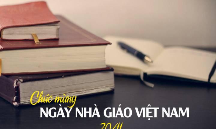 Lời chúc ý nghĩa sâu sắc dành tặng thầy cô nhân ngày Nhà giáo Việt Nam 20/11
