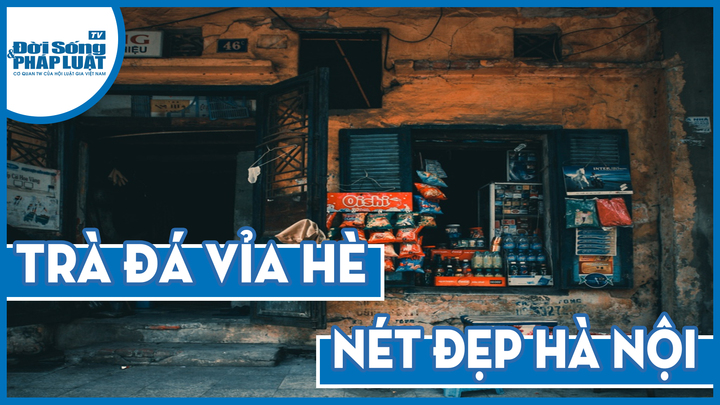 Trà đá vỉa hè - nét văn hóa dung dị của Hà Nội