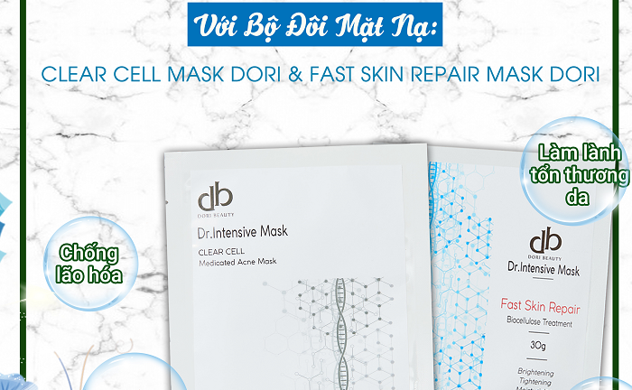 Chăm da đón tết với bộ đôi mặt nạ: Clear Cell Dori và Fast Skin Repair Dori