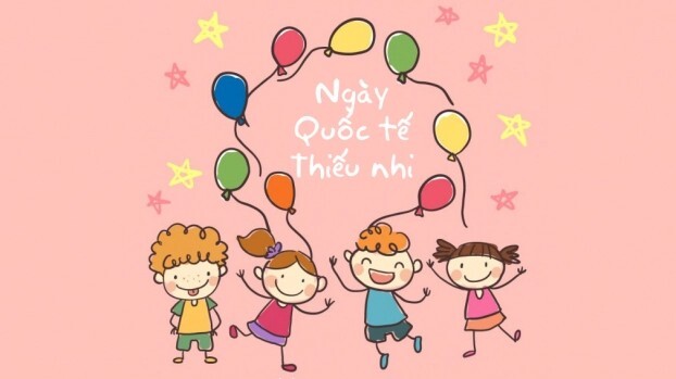 Gợi ý những lời chúc ngày Quốc tế Thiếu nhi 1/6 ý nghĩa