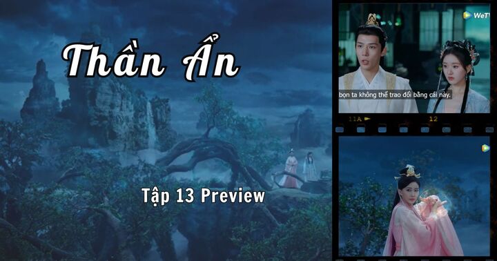 Thần Ẩn tập 13 Preview: Nguyên Khải liệu có chấp nhận hy sinh A Âm để đổi tiên nguyên của Phượng Ẩn?