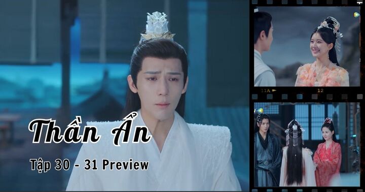 Thần Ẩn tập 30 - 31 Preview: Phượng Ẩn thừa nhận mình là A Âm, không muốn ôn chuyện cũ với Nguyên Khải