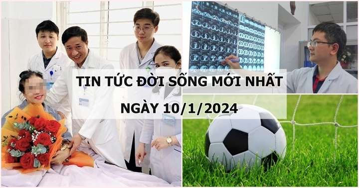 Tin tức đời sống mới nhất ngày 10/1: Người phụ nữ bị phổi biệt lập trong phổi hiếm gặp