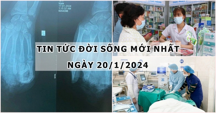 Tin tức đời sống mới nhất ngày 20/1: Người phụ nữ hôn mê sau khi tự sử dụng thuốc tiêm tại nhà