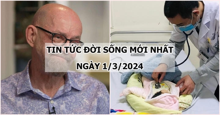 Tin tức đời sống mới nhất ngày 1/3: Người đàn ông cùng lúc được chữa khỏi ung thư và HIV