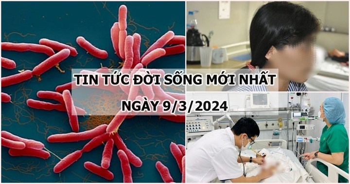 Tin tức đời sống ngày 9/3: Bé trai 12 tuổi ở Bắc Ninh mắc bệnh Whitmore