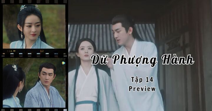 Dữ Phượng Hành tập 14 Preview: Bị Thẩm Ly nói giống người đang ghen, Hành Chỉ có thái độ ra sao?