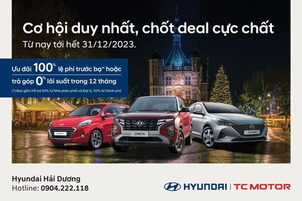 Chương trình ưu đãi nhất năm 2023 khi mua xe Hyundai