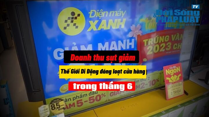 Doanh thu sụt giảm, Thế Giới Di Động đóng loạt cửa hàng