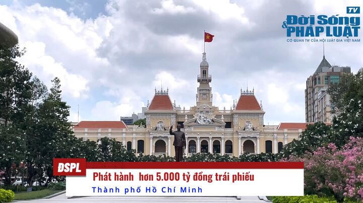 Thành phố Hồ Chí Minh phát hành hơn 5.000 tỷ đồng trái phiếu 