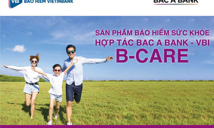 BAC A BANK VÀ VBI chính thức hợp tác phân phối bảo hiểm phi nhân thọ 