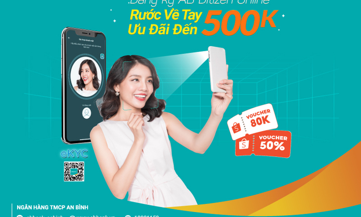 Đăng ký AB Ditizen Online nhận ngay Ưu đãi đến 500 ngàn đồng khi liên kết Ví ShopeePay