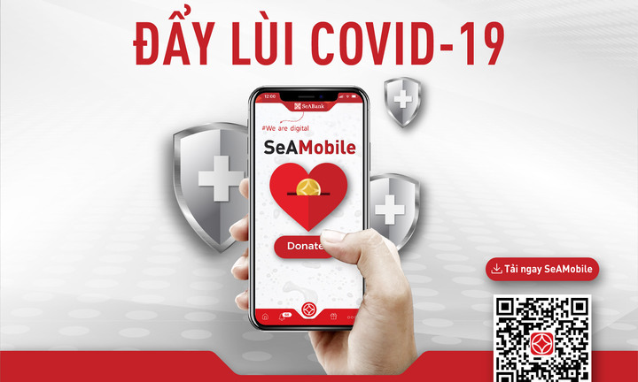 SeABank đóng góp 1.000 đồng cho mỗi giao dịch trên ngân hàng số SeAMobile/SeANet vào Quỹ vaccine phòng, chống Covid-19
