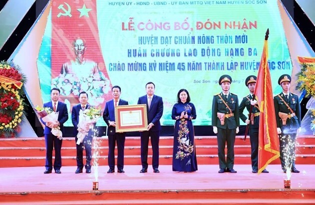 Huyện Sóc Sơn: đón Bằng công nhận Huyện đạt chuẩn nông thôn mới, đón nhận Huân chương Lao động hạng Ba và Kỷ niệm 45 năm thành lập Huyện