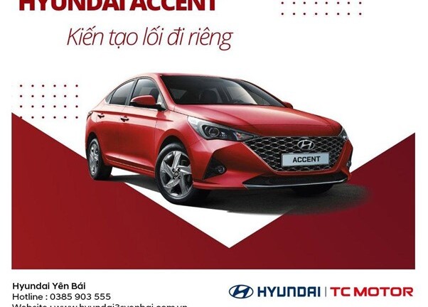 HYUNDAI ACCENT – KIẾN TẠO LỐI ĐI RIÊNG