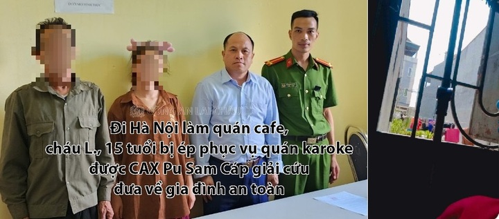 Lai Châu: Giải cứu thành công bé gái 15 tuổi bị ép phục vụ tại quán karaoke