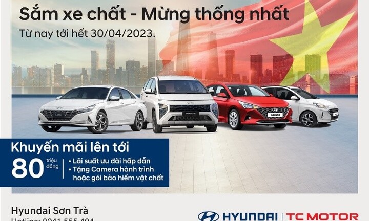 SẮM XE CHẤT - MỪNG THỐNG NHẤT