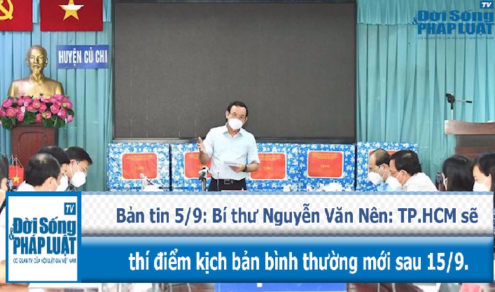 Bí thư Nguyễn Văn Nên: TP.HCM sẽ thí điểm kịch bản bình thường mới sau 15/9
