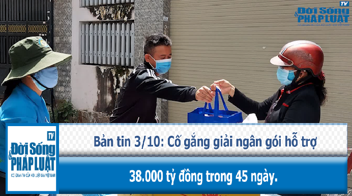 Cố gắng giải ngân gói hỗ trợ 38.000 tỷ đồng trong 45 ngày