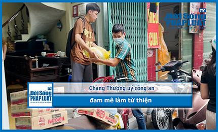 Chàng Thượng uý công an đam mê làm từ thiện