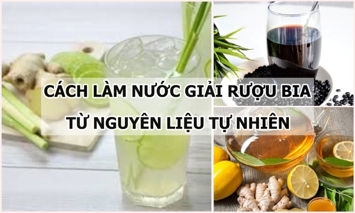 Bật mí 14 cách làm nước giải rượu bia từ nguyên liệu tự nhiên cực đơn giản